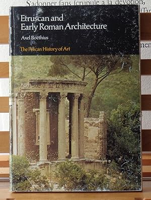 Etruscan And Early Roman Architecture (Pelican History of Art)