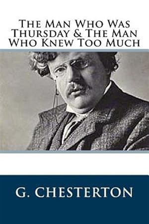Seller image for The Man Who Was Thursday & the Man Who Knew Too Much for sale by GreatBookPrices
