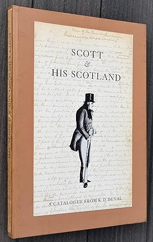 SCOTT & HIS SCOTLAND A Catalogue To Mark The Bicentenary Of The Birth Of Sir Walter Scott