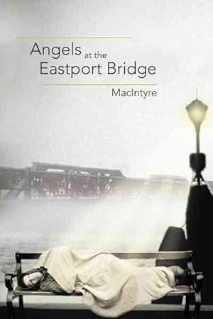 Bild des Verkufers fr Angels at the Eastport Bridge zum Verkauf von GreatBookPrices