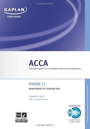 Bild des Verkufers fr ACCA F2 Management Accounting Ma - Complete Text 2011 zum Verkauf von WeBuyBooks