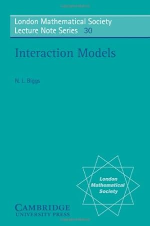 Imagen del vendedor de LMS: 30 Interaction Models (London Mathematical Society Lecture Note Series, Series Number 30) a la venta por WeBuyBooks