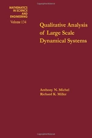 Seller image for Qualitative Analysis of Large Scale Dynamical Systems (Mathematics in Science & Engineering) for sale by WeBuyBooks
