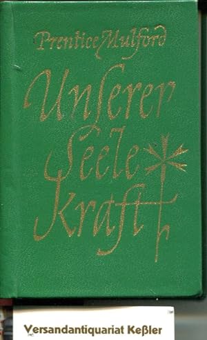 Imagen del vendedor de Unserer Seele Kraft (Hyperion-Bcherei) a la venta por Versandantiquariat Bernd Keler