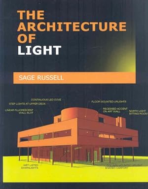 Imagen del vendedor de Architecture of Light the Architecture of Light : Architectural Lighting Design Concepts and Techniques; A textbook of Procedures and Practices for the Architect, Interior Designer and Lighting Designer a la venta por GreatBookPrices