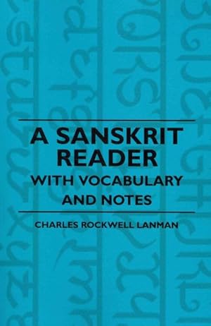 Bild des Verkufers fr Sanskrit Reader : With Vocabulary and Notes zum Verkauf von GreatBookPrices