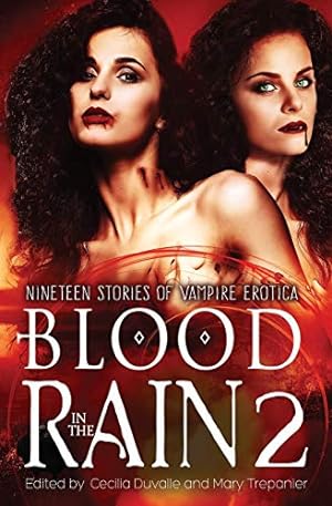 Image du vendeur pour Blood in the Rain 2: Nineteen Stories of Vampire Erotica (2) mis en vente par WeBuyBooks