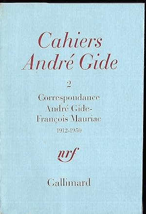 Imagen del vendedor de Cahiers Andr Gide Volume 2 : Correspondance Andr Gide - Franois Mauriac 1912-1950 a la venta por LES TEMPS MODERNES