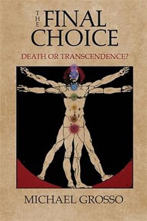 Seller image for The Final Choice: Death or Transcendence? for sale by GreatBookPrices