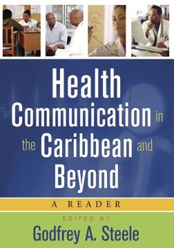 Bild des Verkufers fr Health Communication in the Caribbean and Beyond : A Reader zum Verkauf von GreatBookPrices