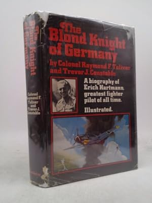 Bild des Verkufers fr The Blond Knight of Germany : A Biography of Erich Hartmann zum Verkauf von ThriftBooksVintage
