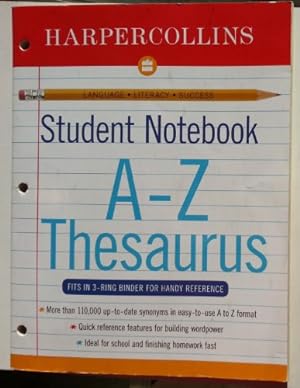 Seller image for Harper Collins Student Notebook A-Z Thesaurus for sale by Reliant Bookstore