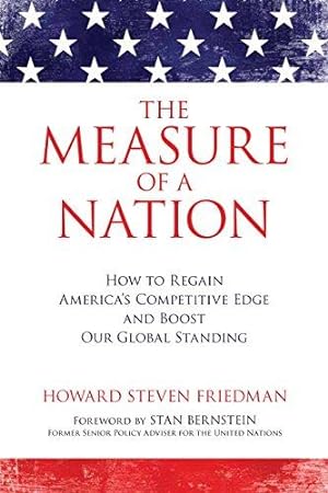 Seller image for The Measure of a Nation: How to Regain America's Competitive Edge and Boost Our Global Standing (Contemporary Issues) for sale by WeBuyBooks