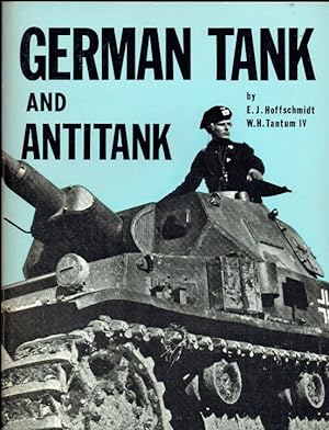 Seller image for GERMAN TANK AND ANTITANK IN WORLD WAR II for sale by Paul Meekins Military & History Books