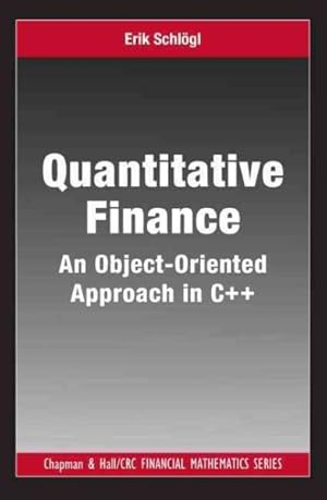Seller image for Quantitative Finance : An Object-Oriented Approach in C++ for sale by GreatBookPrices
