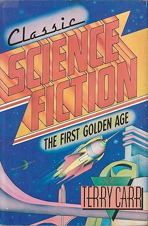 Image du vendeur pour Classic Science Fiction: The First Golden Age mis en vente par Basically SF Books