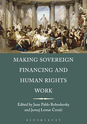 Seller image for Making Sovereign Financing and Human Rights Work for sale by GreatBookPrices