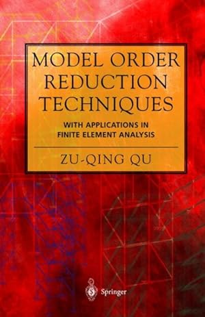 Seller image for Model Order Reduction Techniques : With Applications in Finite Element Analysis for sale by GreatBookPrices