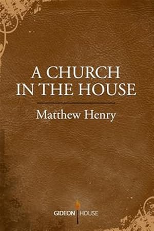 Immagine del venditore per A Church in the House venduto da GreatBookPrices