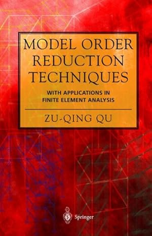 Imagen del vendedor de Model Order Reduction Techniques : With Applications in Finite Element Analysis a la venta por GreatBookPrices