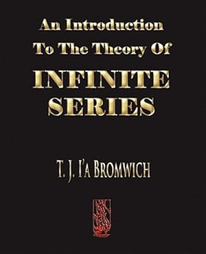Imagen del vendedor de Introduction to the Theory of Infinite Series a la venta por GreatBookPrices