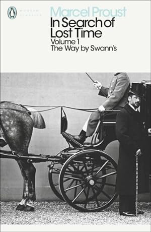 Seller image for In Search of Lost Time : The Way by Swann's for sale by GreatBookPrices