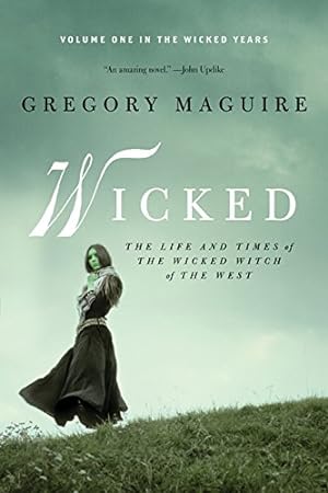 Seller image for Wicked: The Life and Times of the Wicked Witch of the West (Wicked Years) for sale by Reliant Bookstore