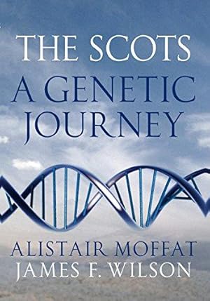 Seller image for The Scots: A Genetic Journey for sale by WeBuyBooks