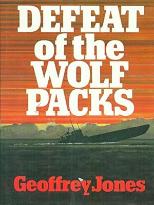 Seller image for Defeat of the Wolf Packs for sale by WeBuyBooks