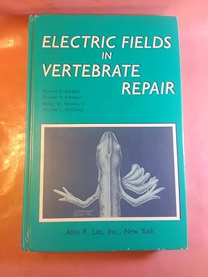 Bild des Verkufers fr Electric Fields in Vertibrate Repair zum Verkauf von Imaginal Books