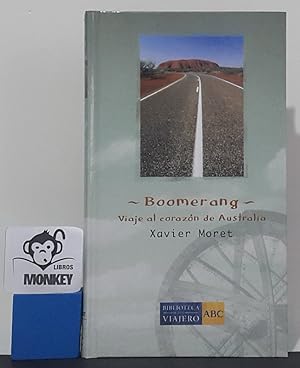 Imagen del vendedor de Boomerang,. Viaje al corazn de Australia a la venta por MONKEY LIBROS