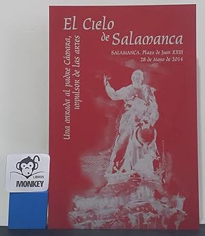 Imagen del vendedor de El Cielo de Salamanca. Una mirada al padre Cmara, impulsor de las artes a la venta por MONKEY LIBROS
