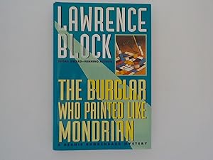 The Burglar Who Painted Like Mondrian: A Bernie Rhodenbarr Mystery (signed)