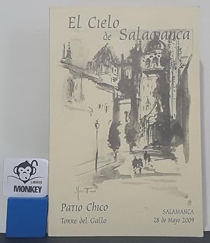 Imagen del vendedor de El Cielo de Salamanca. Patio Chico. Torre del Gallo a la venta por MONKEY LIBROS