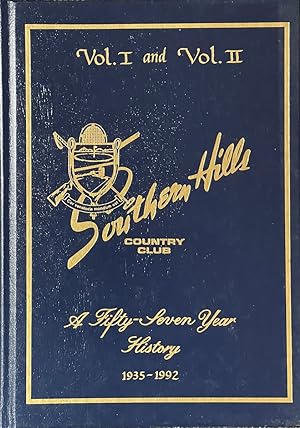Seller image for Southern Hills Country Club - A Fifty Seven Year History, 1935-1992 for sale by Dr.Bookman - Books Packaged in Cardboard