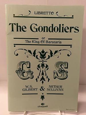 Seller image for The Gondoliers or the King of Barataria for sale by Chamblin Bookmine