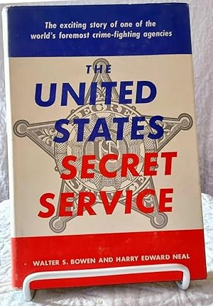 Imagen del vendedor de THE UNITED STATES SECRET SERVICE a la venta por Windy Hill Books