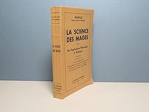 Imagen del vendedor de La Science des Mages et ses applications thoriques et pratiques a la venta por Aux ftiches