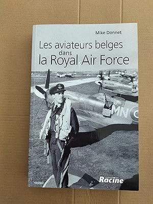 Les Aviateurs Belges Dans la Royal Air Force
