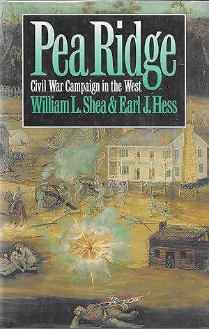 Pea Ridge: Civil War Campaign in the West