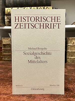 Immagine del venditore per Sozialgeschichte des Mittelalters. Eine Forschungsbilanz nach der deutschen Einheit. (= Historische Zeitschrift, Beihefte, Band 22). venduto da Antiquariat Seibold