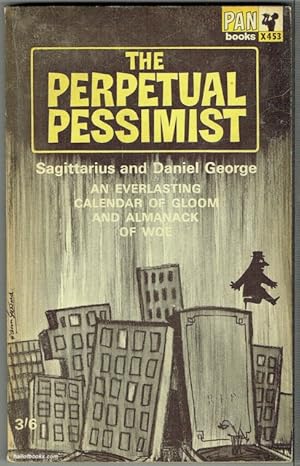 The Perpetual Pessimist