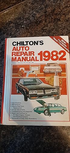 Seller image for Chilton's Auto Repair Manual 1982 American Cars from 19754 Through 1982 for sale by Darby Jones