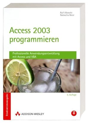 Bild des Verkufers fr Access 2003 programmieren - Studentenausgabe (Allgemein: Datenbanken) zum Verkauf von Versandantiquariat Felix Mcke