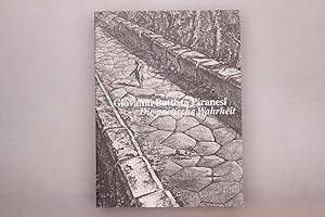 Bild des Verkufers fr GIOVANNI BATTISTA PIRANESI. Die poetische Wahrheit zum Verkauf von INFINIBU KG