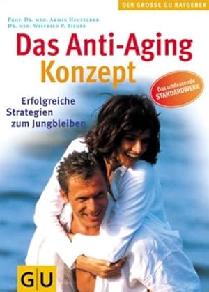 Anti-Aging-Konzept, Das (GU Großer Ratgeber Gesundheit)