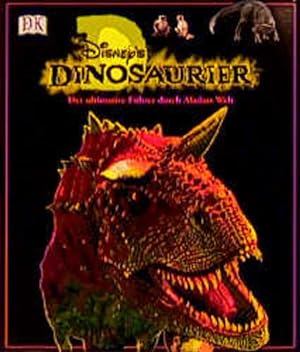 Bild des Verkufers fr Disney's Dinosaurier, Der ultimative Fhrer zum Verkauf von Versandantiquariat Felix Mcke