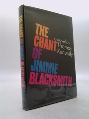 Immagine del venditore per The Chant of Jimmie Blacksmith venduto da ThriftBooksVintage