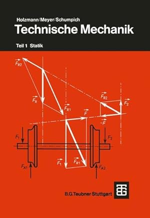 Bild des Verkufers fr Technische Mechanik, Tl.1, Statik: Teil 1: Statik zum Verkauf von Versandantiquariat Felix Mcke