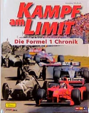 Bild des Verkufers fr Kampf am Limit, Die Formel 1 Chronik zum Verkauf von Versandantiquariat Felix Mcke